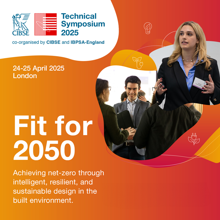 CIBSE and IBPSA-England announce partnership for 2025 Technical Symposium