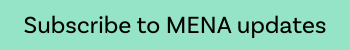Subscribe to MENA updates