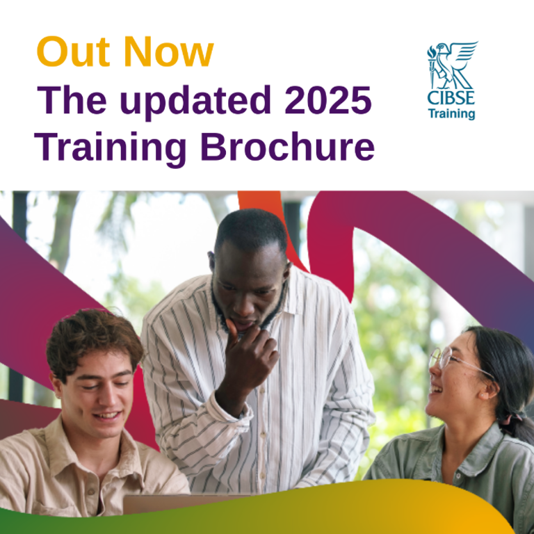 Discover what’s new in the updated CIBSE Training Brochure today
